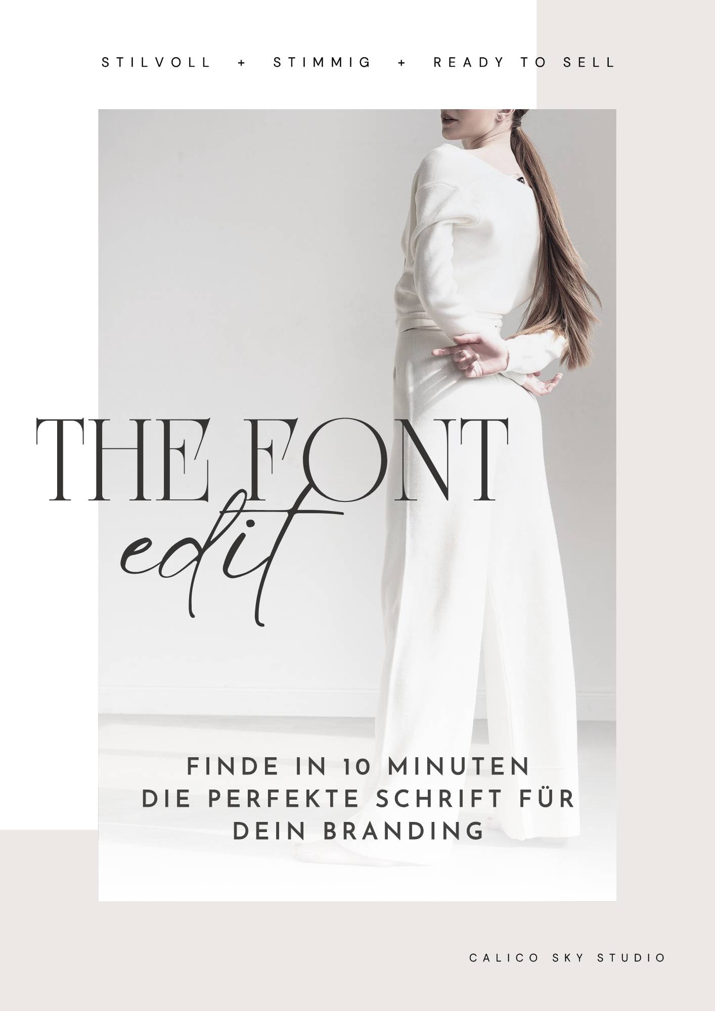 Font-Guide für Selbstständige, Cover mit einer Frau in weißer High Fashion Kleidung für den hochwerigen Premium Look als DIY Workbook.